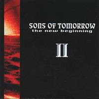 Sons Of Tomorrow : II - the New Beginning